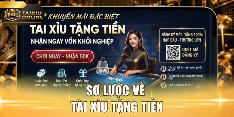 Sơ lược về Tài Xỉu tặng tiền